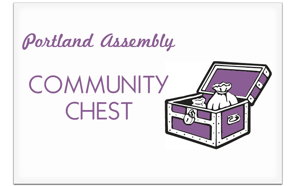 Portland Assembly Community Chest